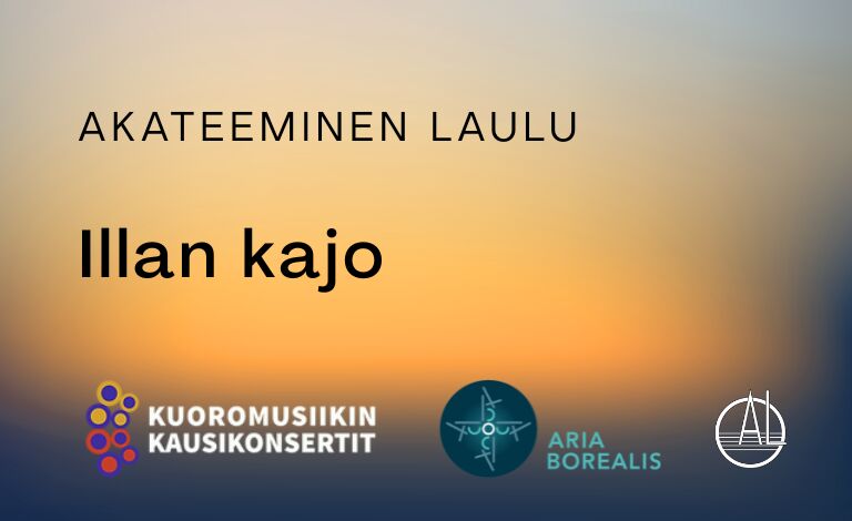 Akateeminen Laulu: Illan kajo