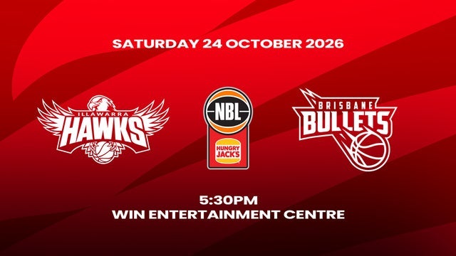 2026-27 Hungry Jacks NBL Season - Illawarra Hawks v Brisbane Bullets
