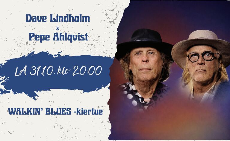 Dave Lindholm X Pepe Alhqvist: Walk In Blues Tour