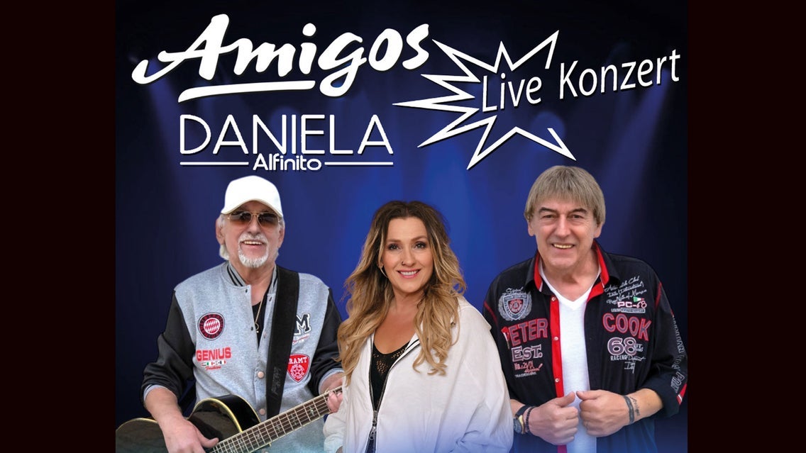 Amigos & Stargast Daniela Alfinito - Das große Live-Konzert