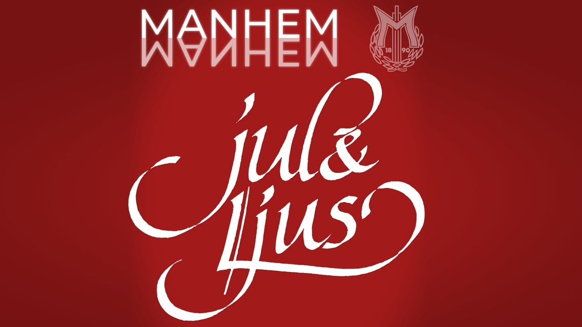 SÅNGFÖRENINGEN MANHEM - JUL & LJUS