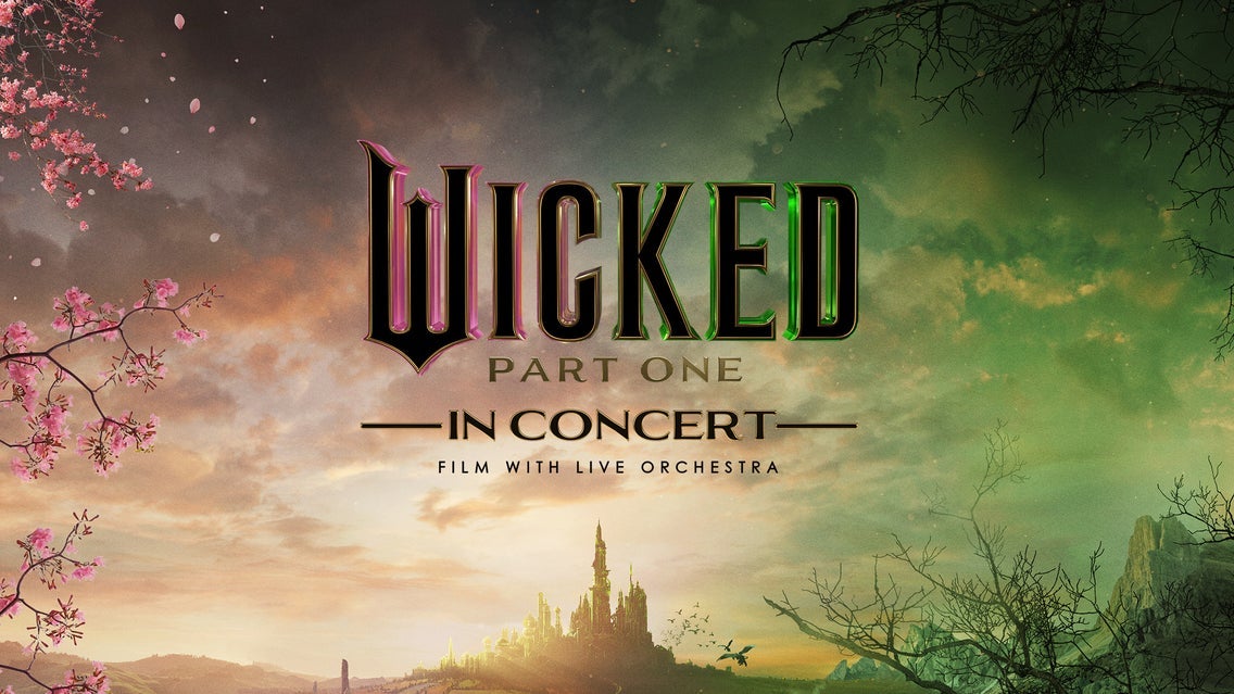 Wicked: Part One in Concert