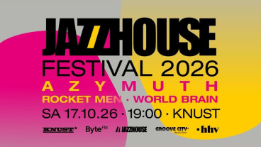 JAZZHOUSE FESTIVAL 2026: AZYMUTH + ROCKET MEN + WORLD BRAIN