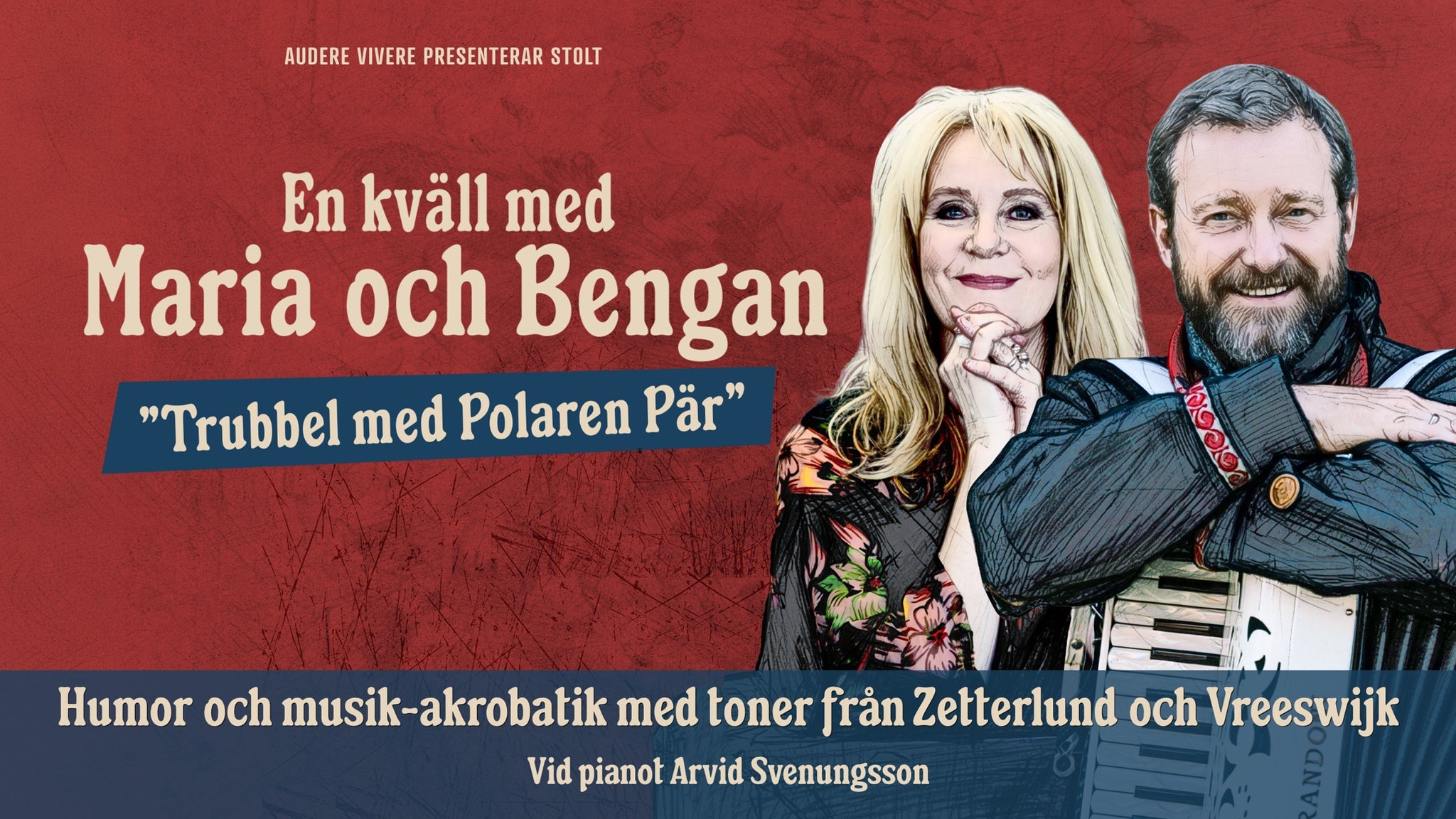 En kväll med Maria och Bengan "Trubbel med Polaren Pär"