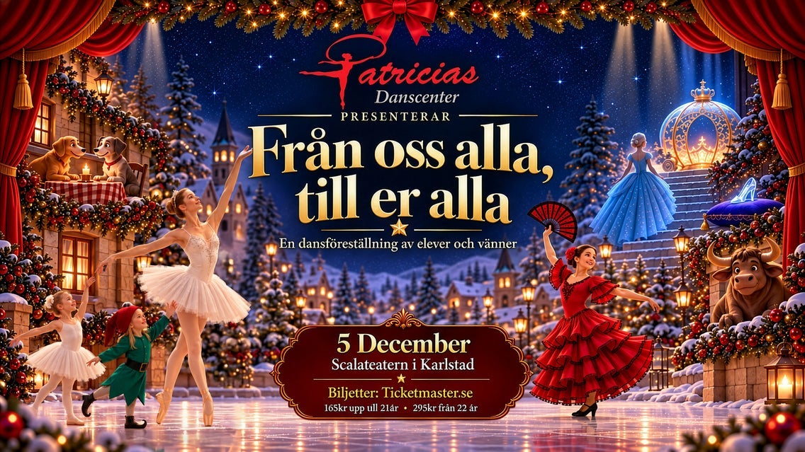 FRÅN OSS ALLA TILL ER ALLA - Patricias Danscenter