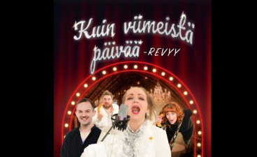 Kuin Viimeistä Päivää -Revyy