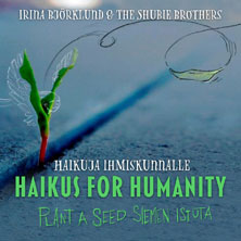 KONSERTTI: HAIKUJA IHMISKUNNALLE - HAIKUS FOR HUMANITY