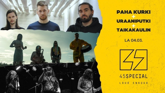 Paha Kurki + Uraaniputki + Taikakaulin