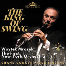 THE KING OF SWING – Woytek Mrozek & The 1st New York Orchestra